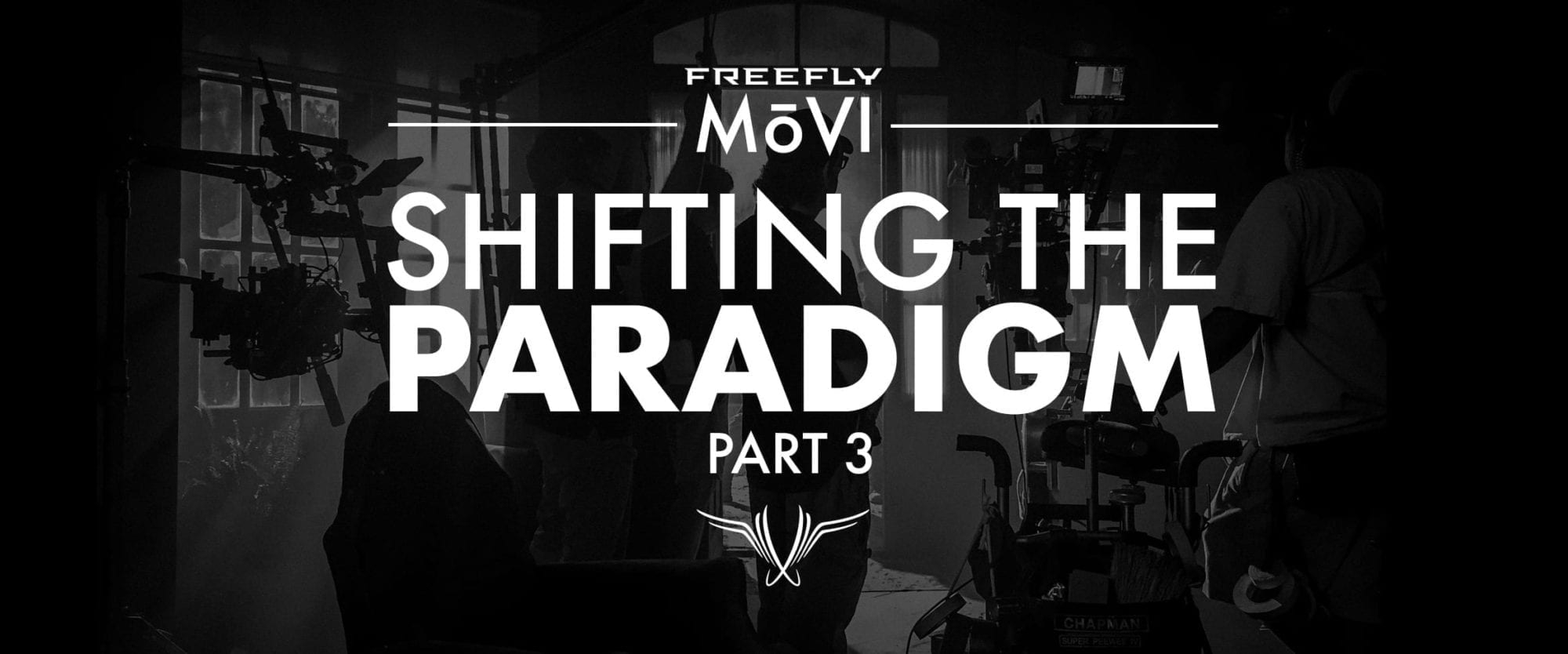 FreeFly MoVI - Shifting The Paradigm Part 3