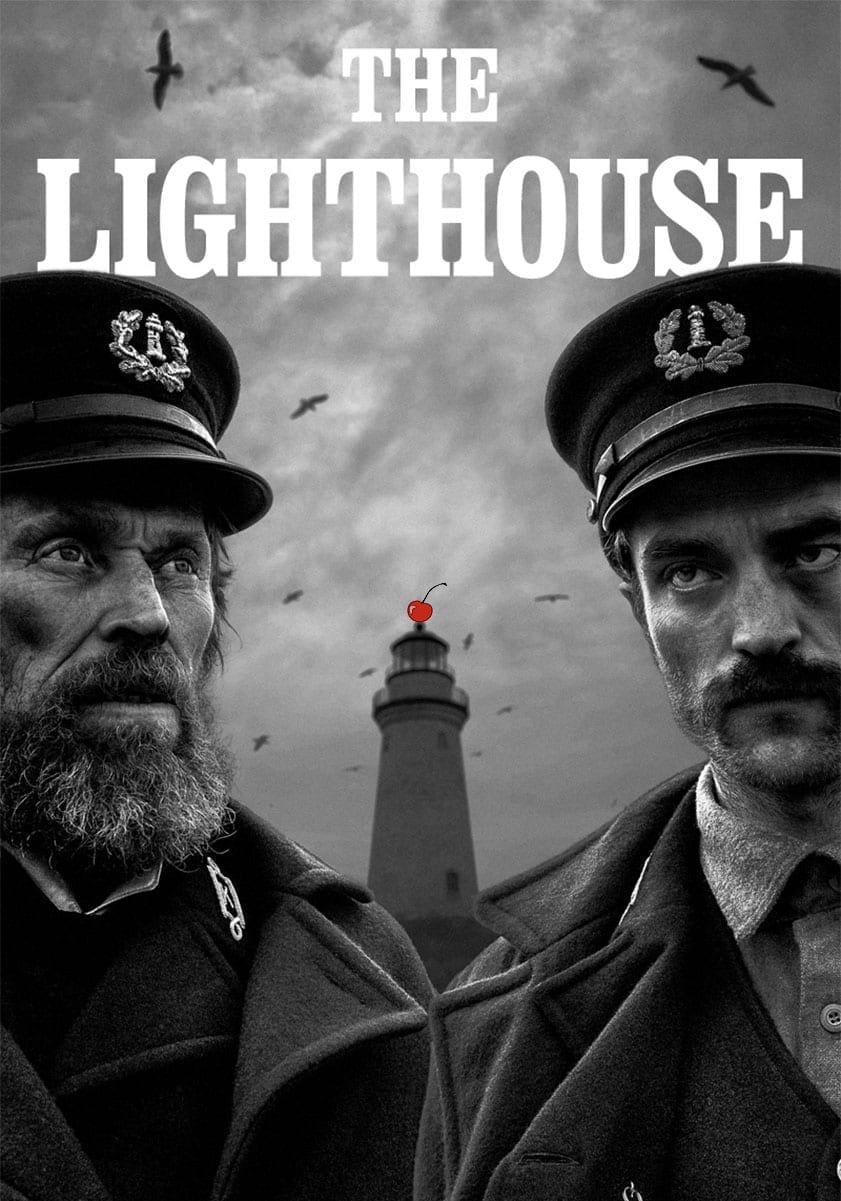 Black and White with a Cherry On Top - The Lighthouse - Hurlbut Academy - Willem Dafoe, Robert Pattinson