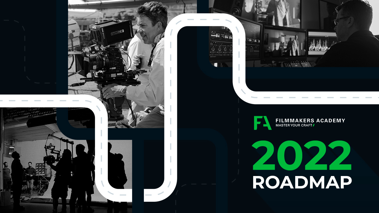 Filmmakers Academy 2022 Roadmap