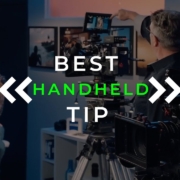 handheld camera tip