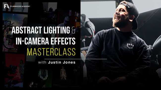 Abstract Lighting & In-Camera Masterclass by Justin Jones at Filmmakers Academy