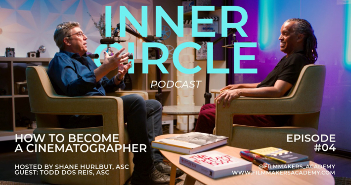 DP Todd Dos Reis, ASC joins Shane Hurlbut, ASC on the Inner Circle Podcast