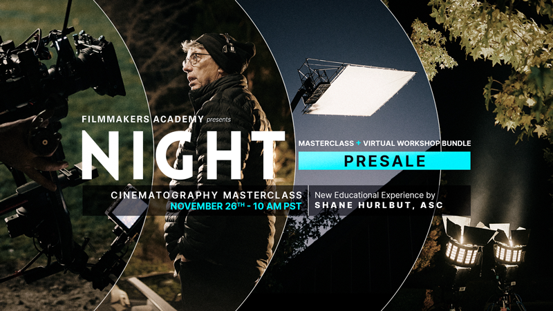 Night Cinematography Masterclass + Virtual Workshop Presale Bundle