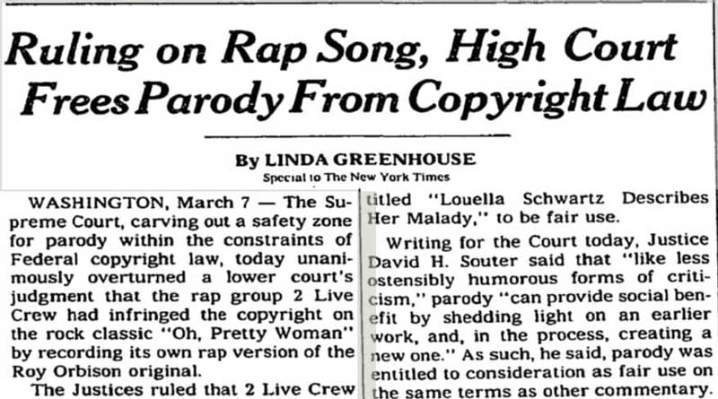 landmark Supreme Court case involving 2 Live Crew's rap version of Roy Orbison's song "Oh, Pretty Woman."