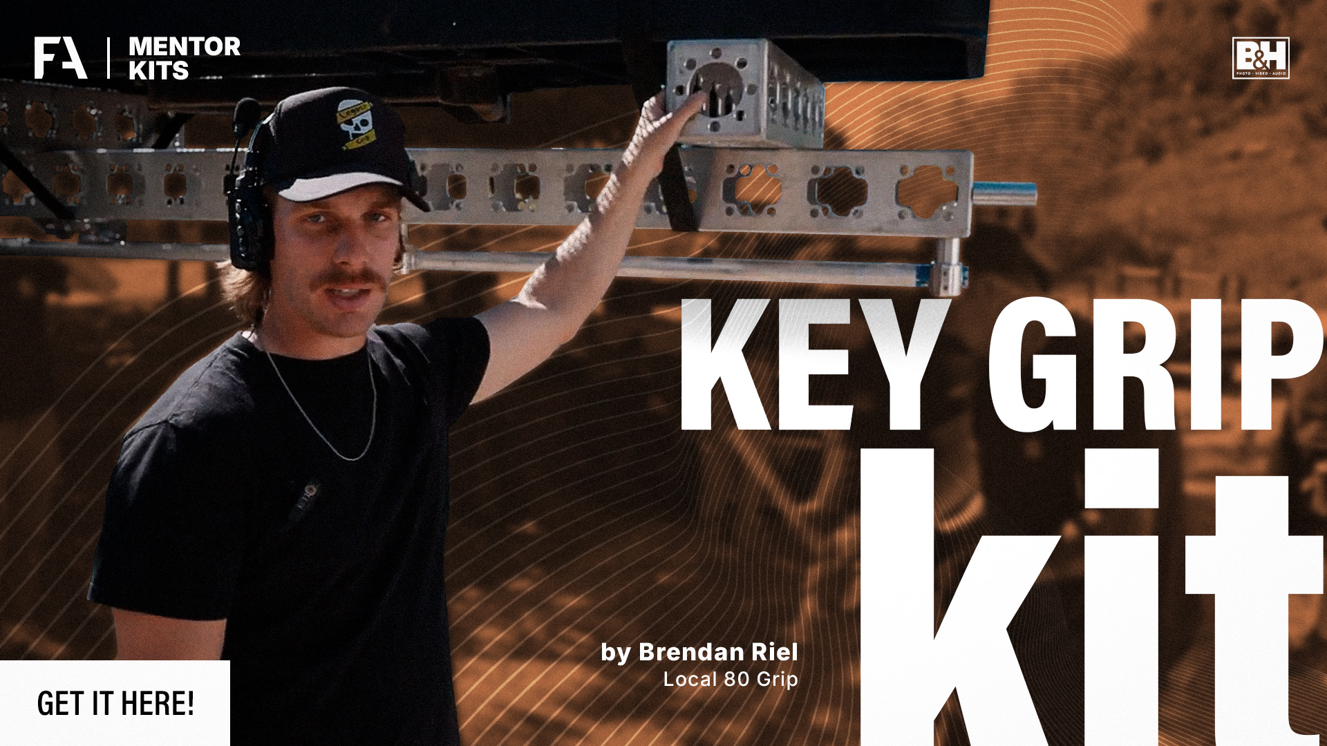 07-FB-FA-Mentor-Kits-Key-Grip-1920X1080 Filmmakers Academy Brendan Riel Key Grip Mentor Kit for Filmmakers Academy. Film Production Equipment Lists.
