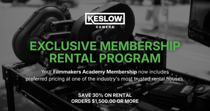 Exclusive Membership Rental Program - Keslow Camera for Filmmakers Academy members