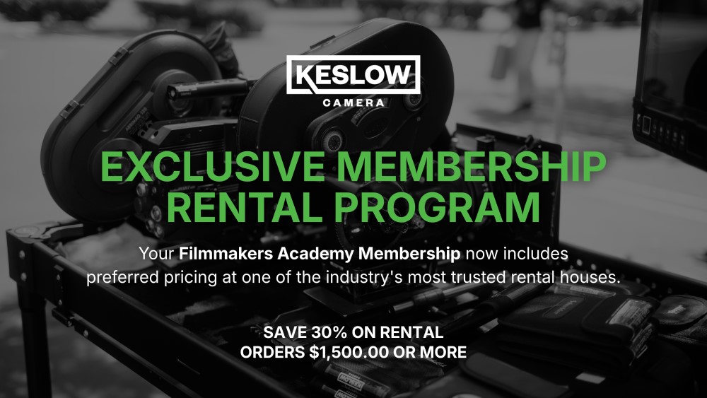 Exclusive Membership Rental Program - Keslow Camera for Filmmakers Academy members