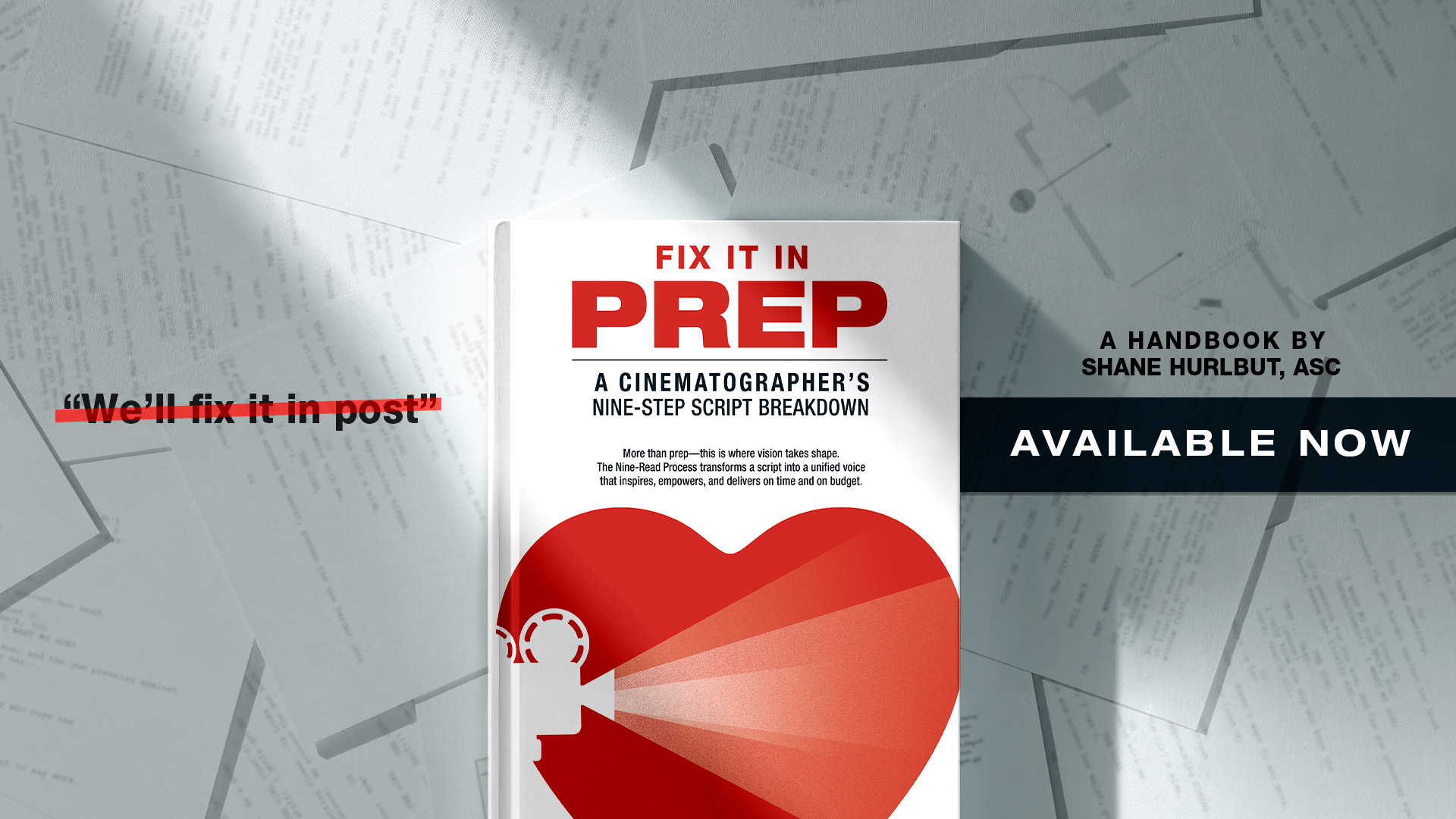 Fix It In Prep by Shane Hurlbut, ASC Available Now Book
