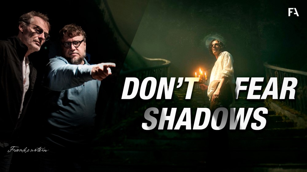Don't Fear the Shadows - Dan Lausten on Netflix Frankenstein Movie